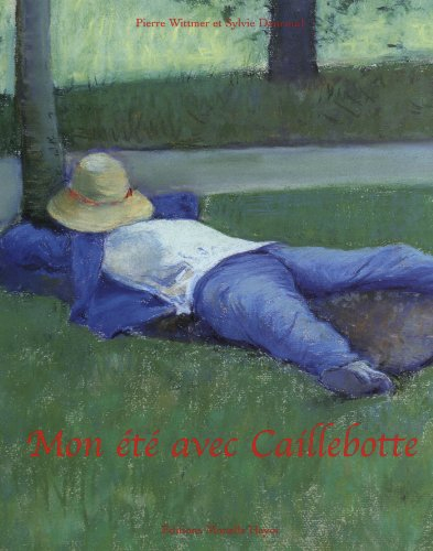 Mon été avec Caillebotte