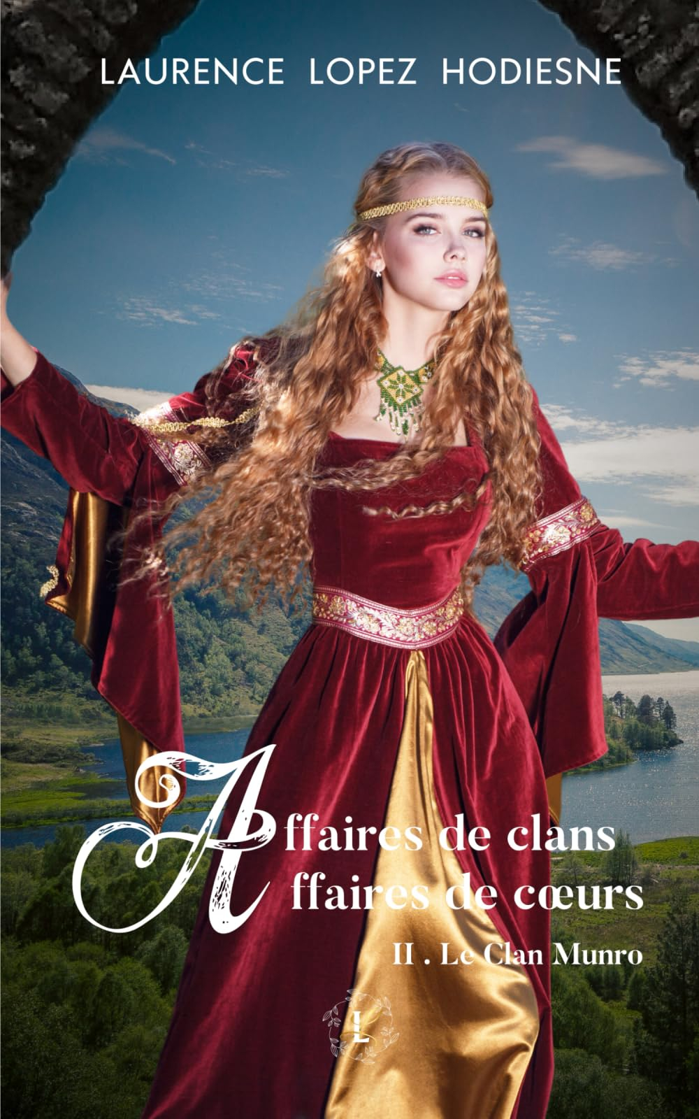 Affaires de clans Affaires de cœurs: II. Le clan Munro