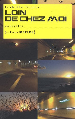Loin de chez moi