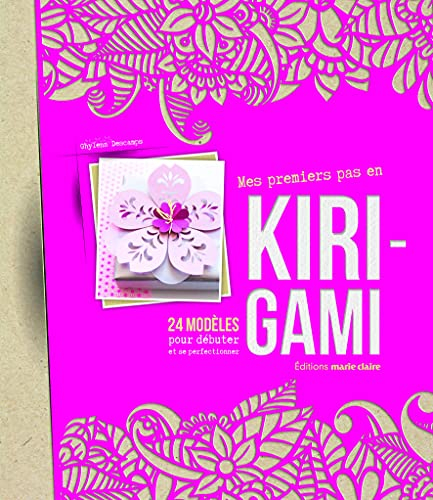Mes premiers pas en kirigami : 24 modèles pour débuter et se perfectionner