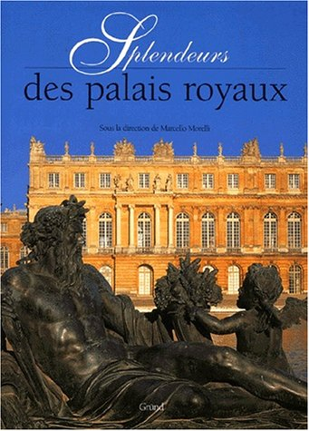 Splendeurs des palais royaux