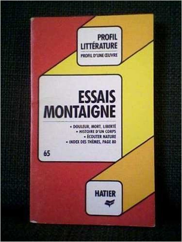 profil d'une oeuvre essais : montaigne