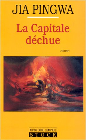 La capitale déchue
