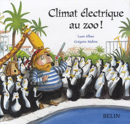Climat électrique au zoo !