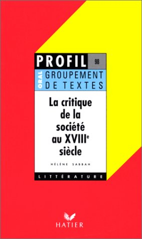 La critique de la société au XVIIIe siècle