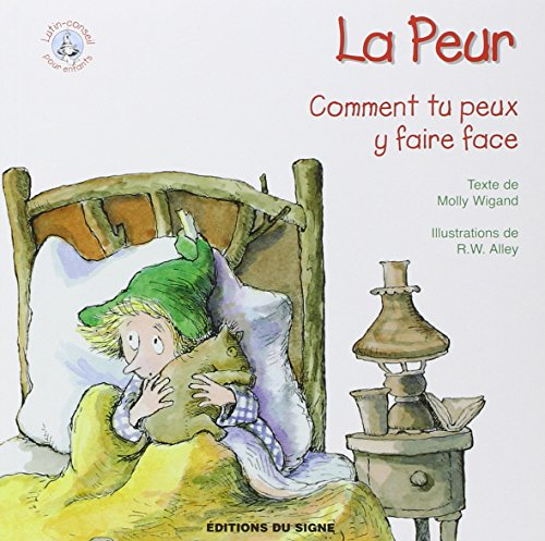 La peur : comment tu peux y faire face