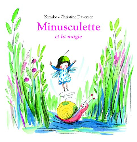 Minusculette. Minusculette et la magie