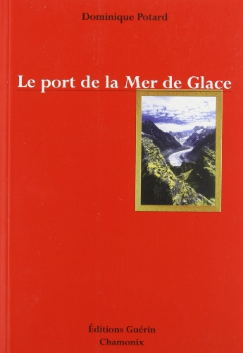 Le port de la mer de glace
