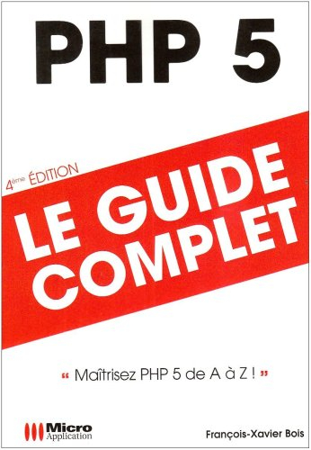 PHP 5 : maîtrisez PHP 5 de A à Z