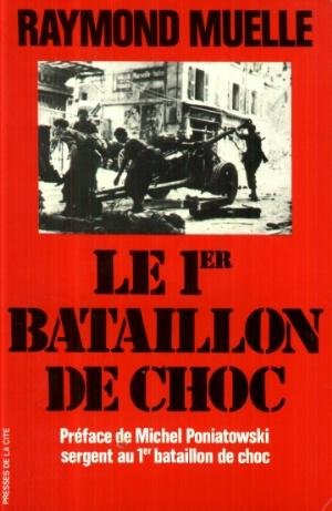 le 1er bataillon de choc