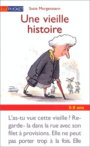 Une vieille histoire
