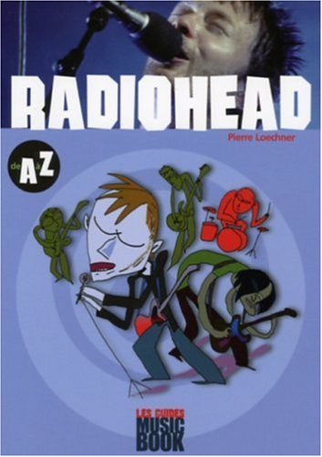 Radiohead de A à Z