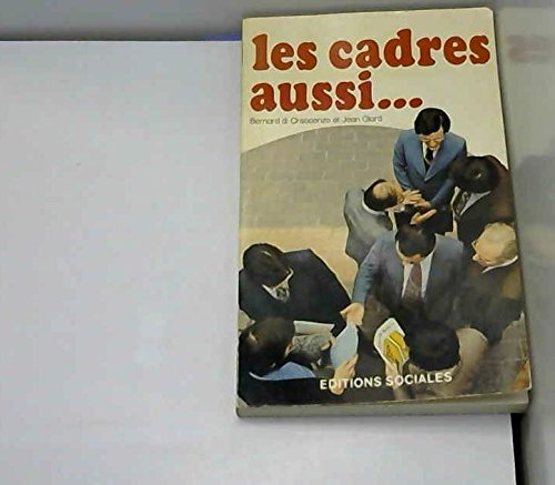 les cadres aussi