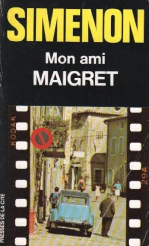 Mon ami Maigret