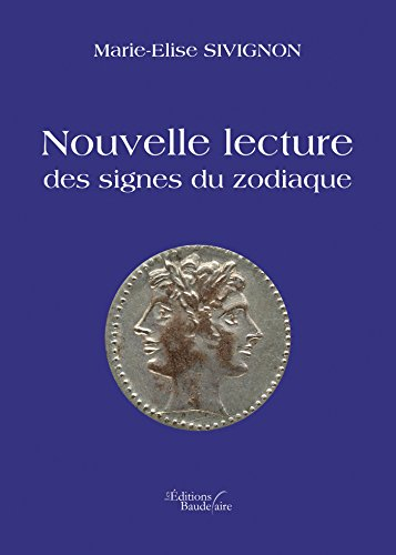 Nouvelle lecture des signes du zodiaque