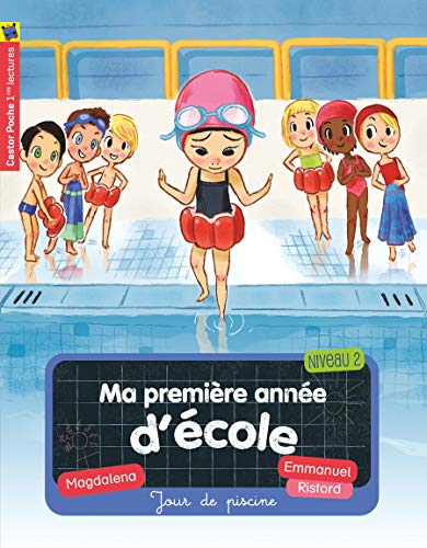 Je suis en CP. Vol. 3. Jour de piscine : niveau 2