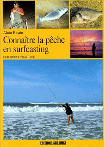 Connaître la pêche en surf-casting