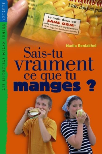 sais-tu vraiment ce que tu manges ?