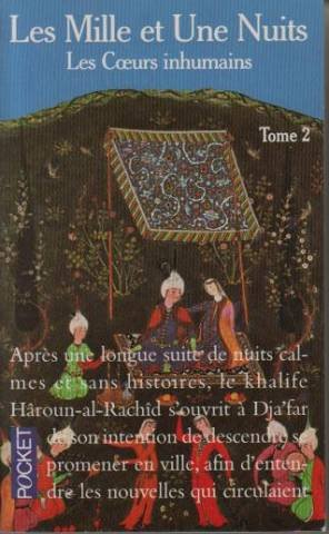 Les mille et une nuits. Vol. 2. Les coeurs inhumains