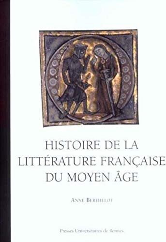Histoire de la littérature française du Moyen Age
