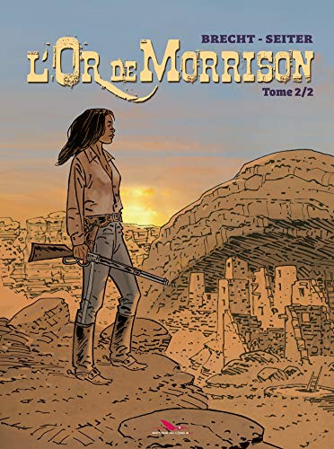 L'or de Morrison. Vol. 2