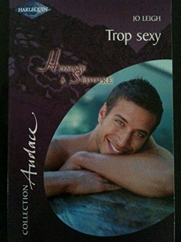 Trop sexy
