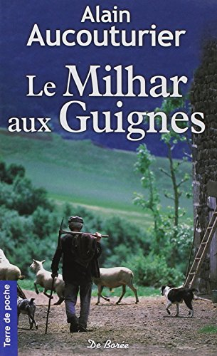 Le milhar aux guignes