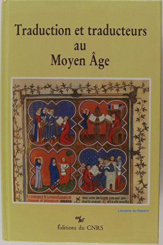 Traduction et traducteurs au Moyen Age