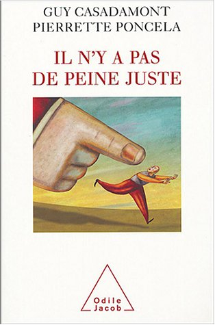 Il n'y a pas de peine juste