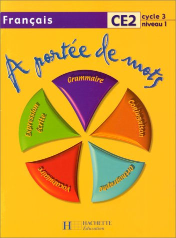 A portée de mots, CE2, cycle 3 niveau 1