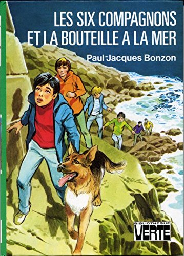 les six compagnons et la bouteille à la mer