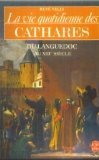 la vie quotidienne des cathares du languedoc au xiii,  siècle