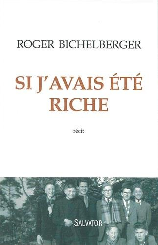 Si j'avais été riche : récit