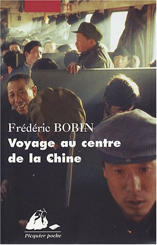 Voyage au centre de la Chine