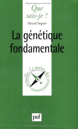 La génétique fondamentale