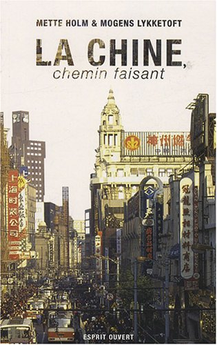 La Chine, chemin faisant : essai