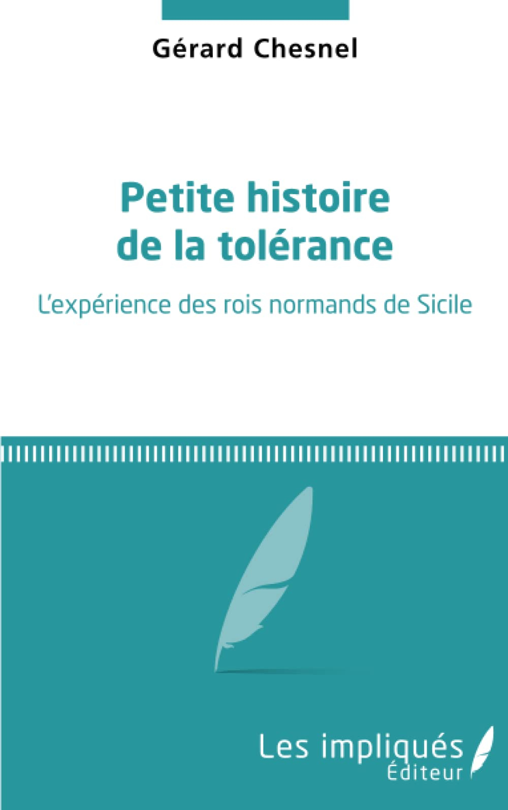 Petite histoire de la tolérance : l'expérience des rois normands de Sicile