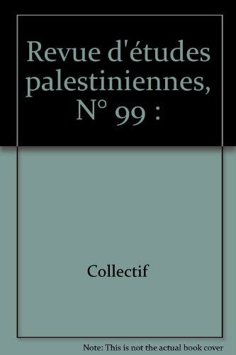 Revue d'études palestiniennes, n° 99. Les significations du vote Hamas