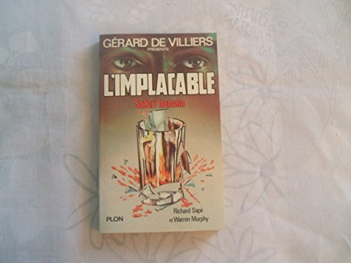 Safari humain (L'implacable)