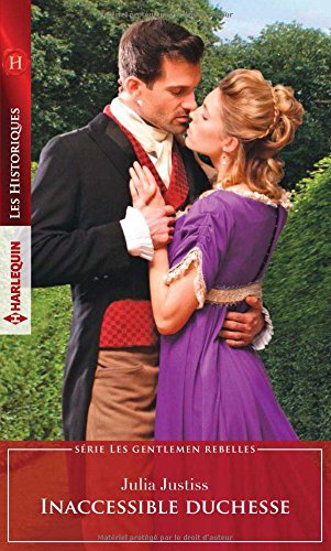 Inaccessible duchesse : les gentlemen rebelles