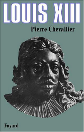 Louis XIII : roi cornélien