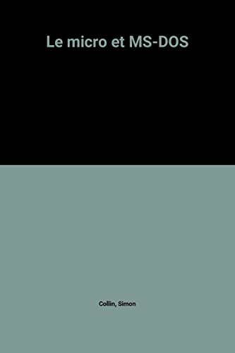 le micro et ms-dos
