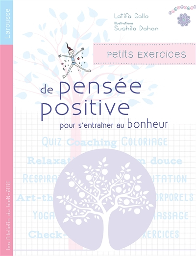 Petits exercices de pensée positive pour s'entraîner au bonheur
