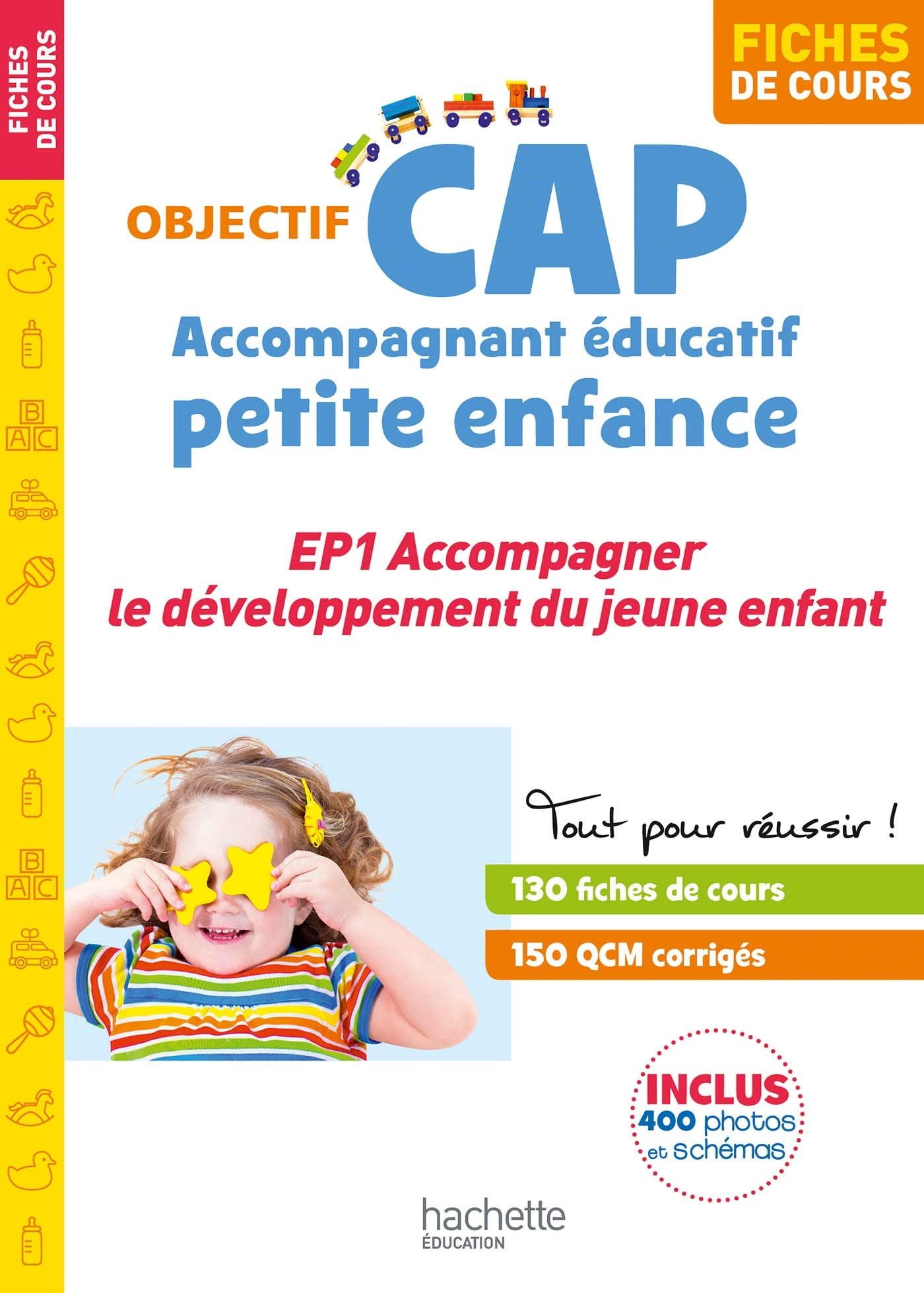 CAP accompagnant éducatif petite enfance : EP1, accompagner le développement du jeune enfant : fiche