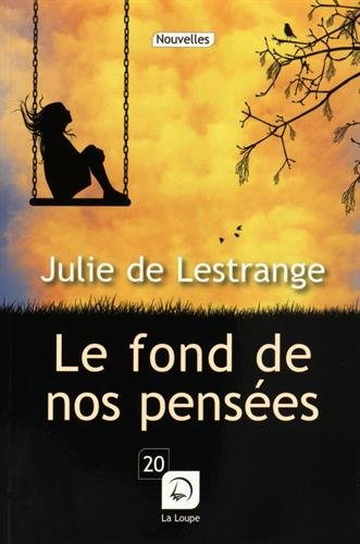 Le fond de nos pensées