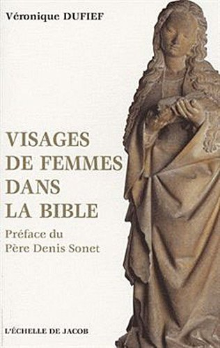 Visages de femmes dans la Bible