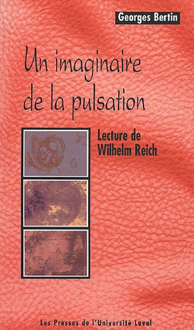 un imaginaire de la pulsation : lecture de wilhelm reich