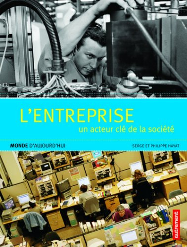 L'entreprise : un acteur clé de la société