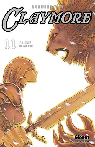 Claymore. Vol. 11. La lignée du paradis