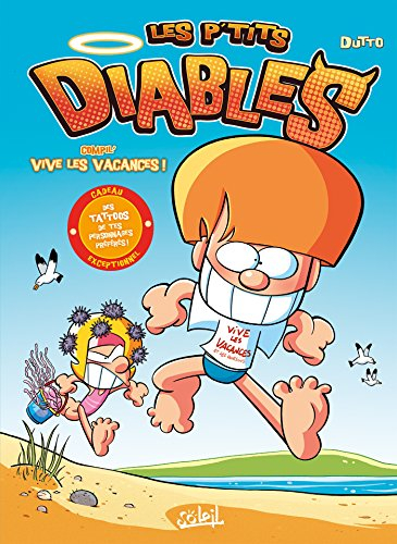Les p'tits diables. Compil' vive les vacances !